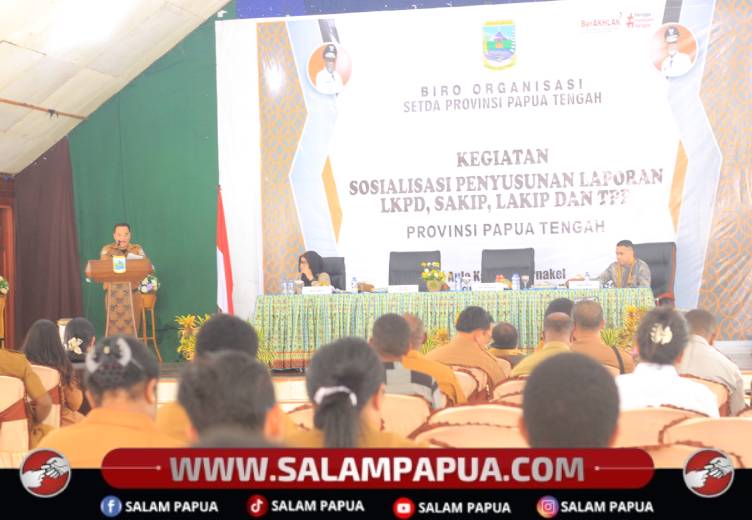 Pemprov Papua Tengah Perkuat Tata Kelola Pemerintahan Melalui Sosialisasi LKPD, SAKIP, LAKIP Dan TPP